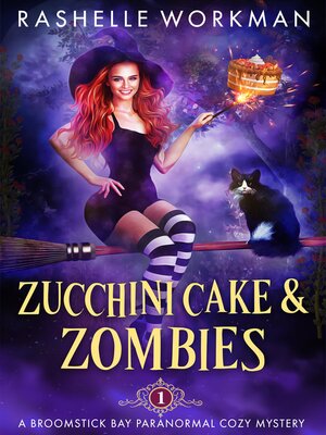 cover image of Zucchini Cake and Zombies